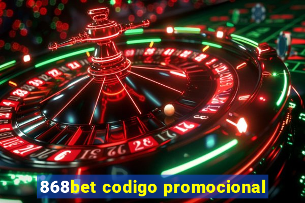 868bet codigo promocional